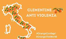25 Novembre, Giornata contro la violenza sulle donne: Tornano nelle piazze italiane le clementine di Confagricoltura Donna a sostegno dei centri antiviolenza