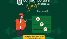 Puntata n. 3 di Confagricoltura Mantova News il 14 Aprile