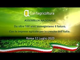 ASSEMBLEA NAZIONALE CONFAGRICOLTURA 12  LUGLIO