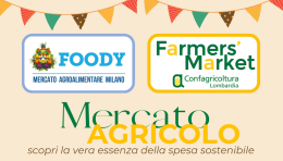 FARMER'S MARKET E FOODY, LE NUOVE DATE DELL' EVENTO 